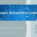 Comment changer sa bannière LinkedIn