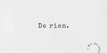 De rien.