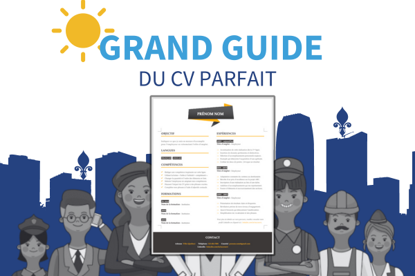Le grand guide du CV parfait de L'Œil du Recruteur [édition Québec]
