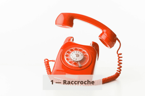 1 - Raccroche