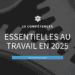 25 compétences essentielles au travail en 2025