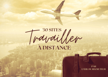 Top 30 des sites d'emploi pour travailler à distance