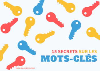 15 secrets sur les mots-clés pour passer l'ATS (et l'humain), par L'Œil du Recruteur